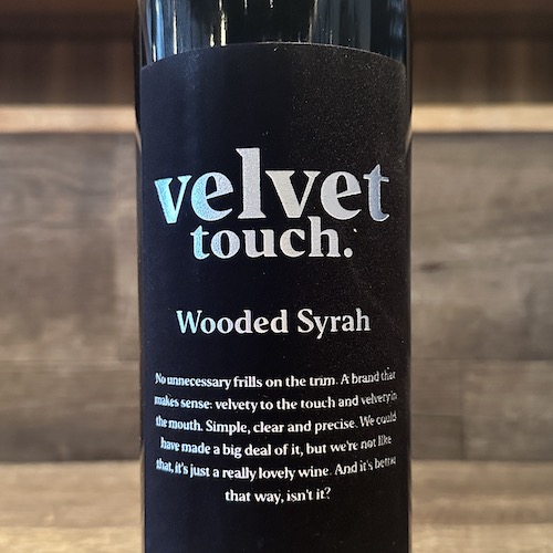 Velvet Touch Wooded Syrah　ベルベット･タッチ･ウッデッド･シラー 2022