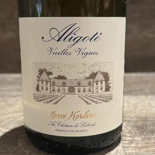 Herve Kerlann Aligote Vieilles Vignes　アリゴテ･ヴェイユ･ヴィーニュ 2023