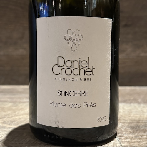 Dom. Daniel Crochet Sancerre Blanc Plante des Prés サンセール ブラン プラント・デ・プレ 2022